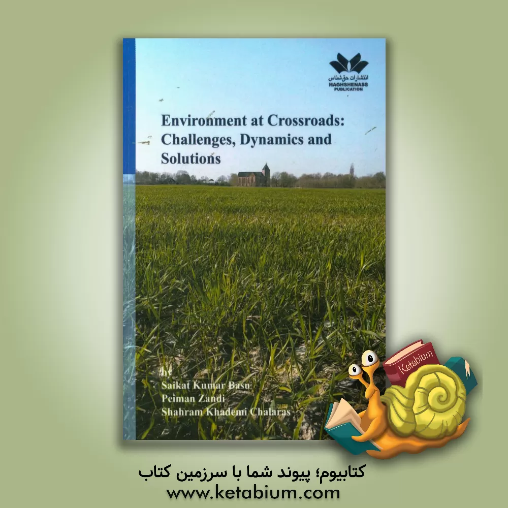 کتاب Environment at crossroads: challenges, dynamics and solutions اثر سایکات‌کومار باسو