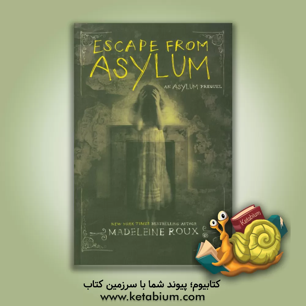 کتاب Escape from asylum اثر Madeleine Roux