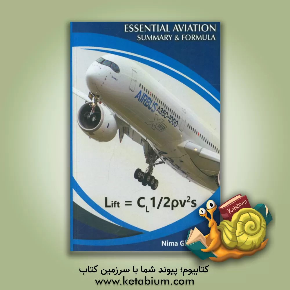 کتاب Essential aviation summary and formulas اثر نیما غیاثی‌دوست