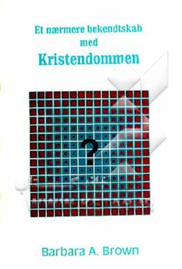 کتاب Et Naermere Bekendtskab Med Kristendommen |اثر BarbaraA. Brown