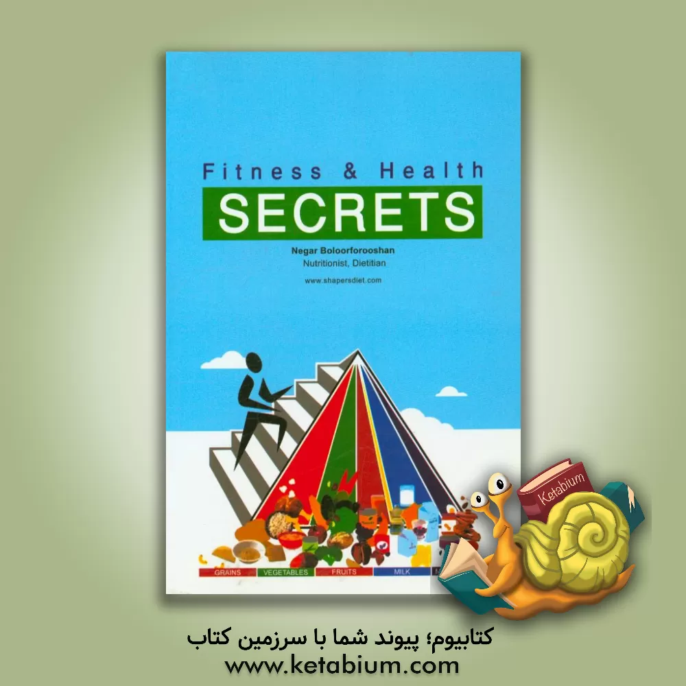 کتاب Fitness & health secrets اثر نگار بلورفروشان
