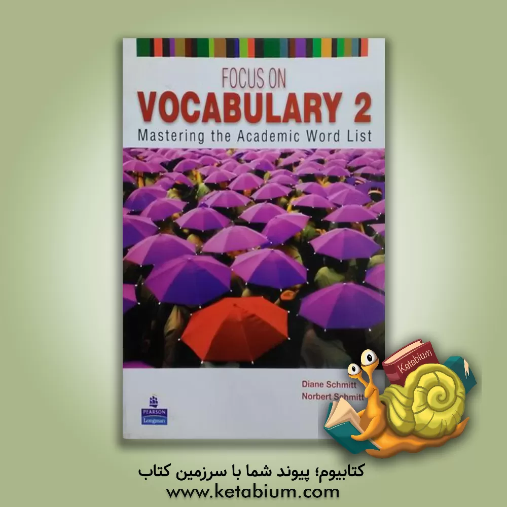 کتاب Focus on vocabulary 2: mastering the academic word list اثر Norbert Schmitt