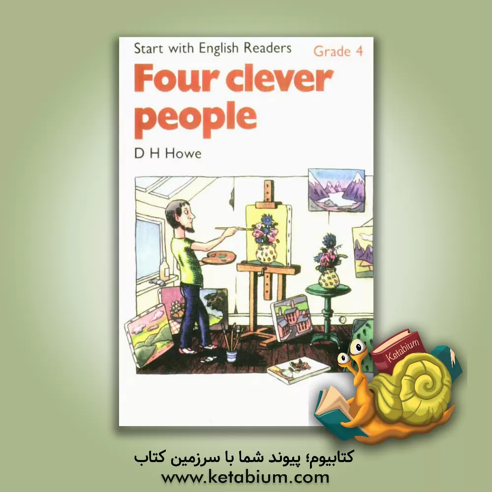 کتاب Four clever people: start with English readers grade 4 اثر D.H. Howe