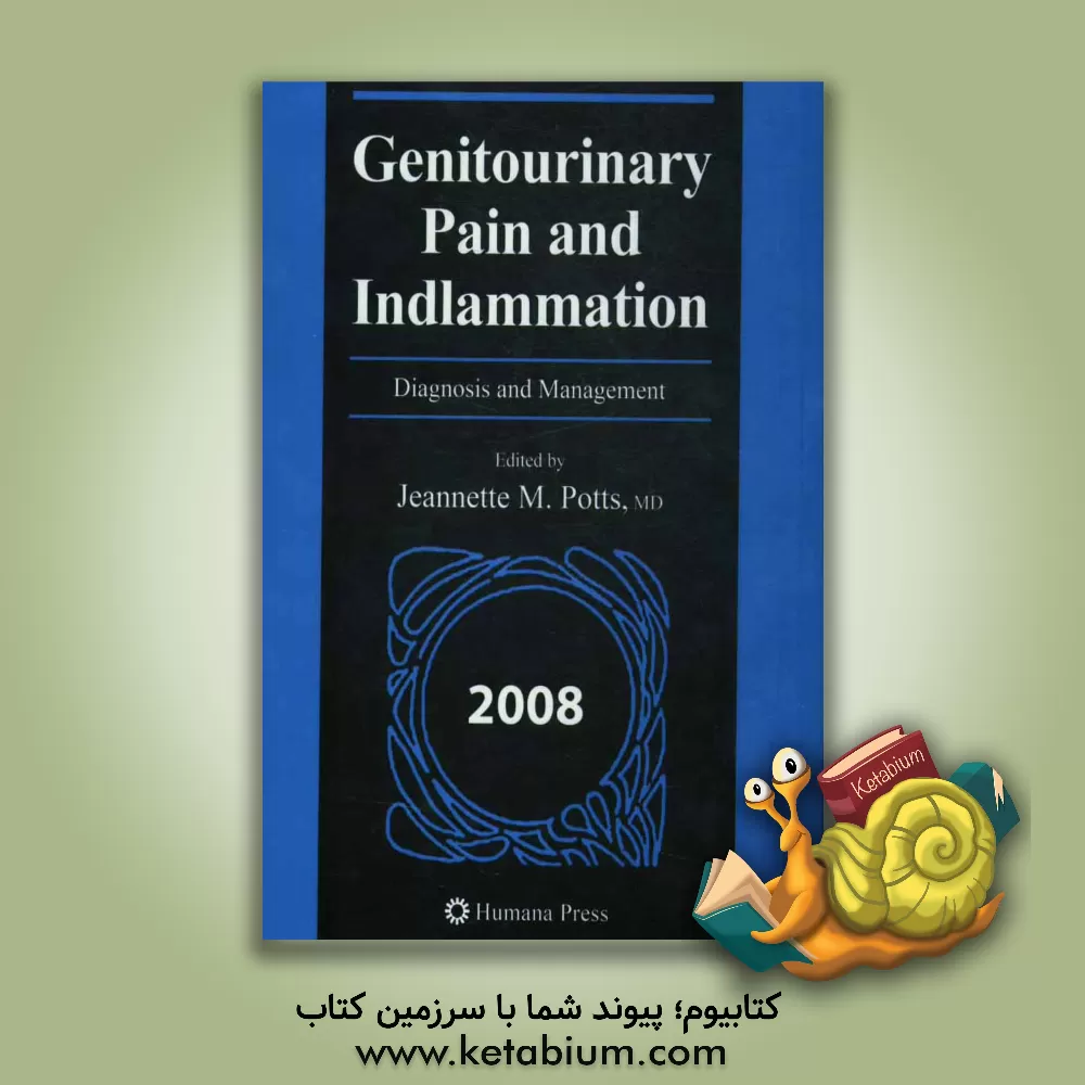 کتاب Genitourinary pain and inflammation: diagnosis and management اثر JeannetteM. Potts