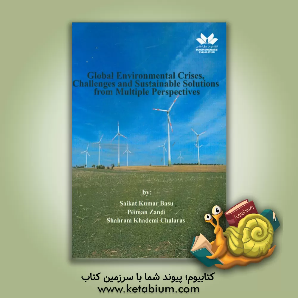 کتاب Global environmental crises, challenges and sustainable solutions from multiple perspectives اثر سایکات‌کومار باسو