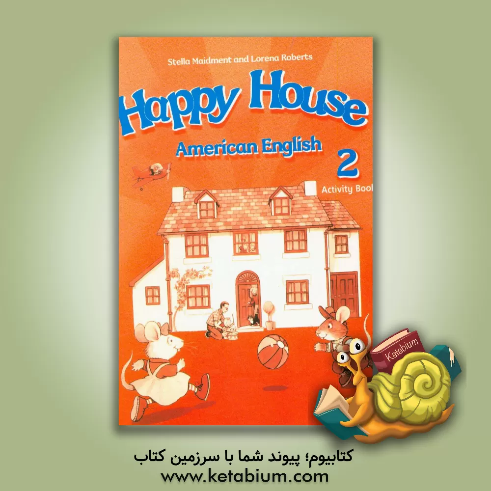 کتاب Happy house: American English 2 activity book اثر Stella Maidment