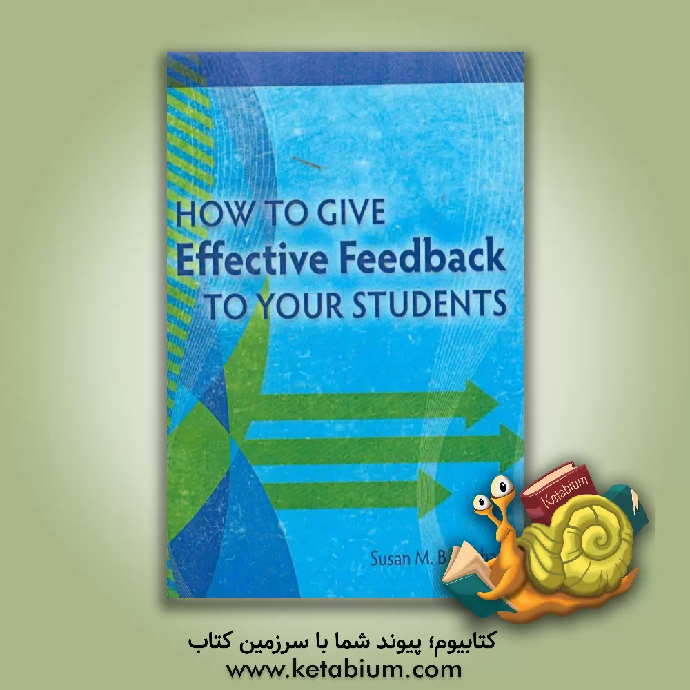 کتاب How to give effective feedback to your students اثر SusanM. Brookhart