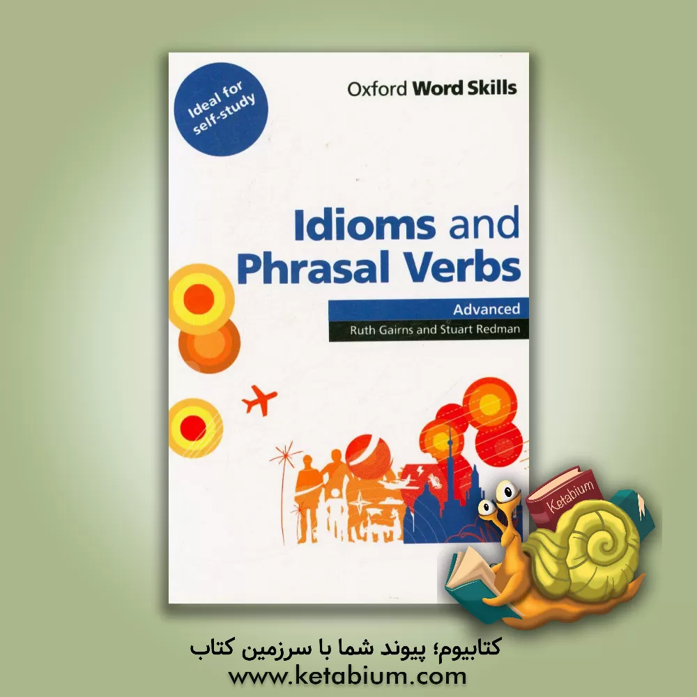 کتاب Idioms and phrasal verbs: advanced اثر Stuart Redman