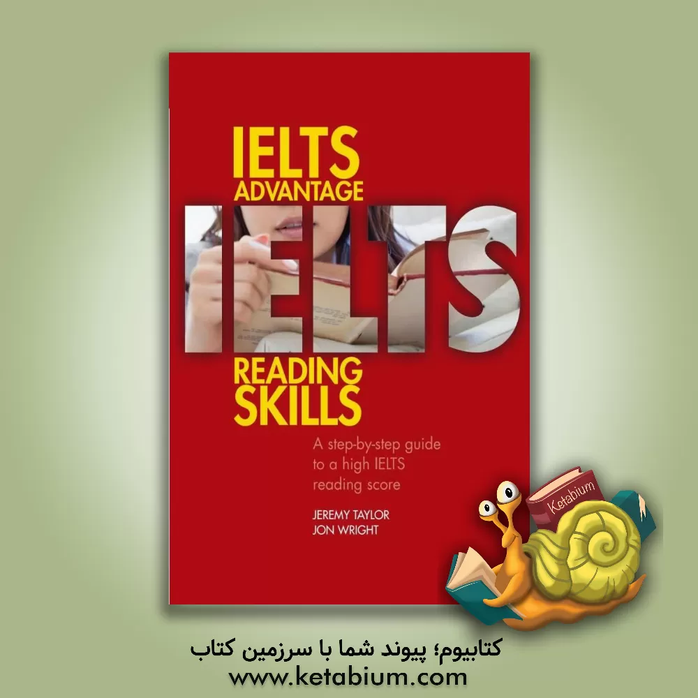 کتاب IELTS advantage: reading skills اثر Jeremy Taylor