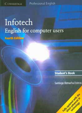 کتاب Infotech English for computer users اثر Santiago remacha Esteras