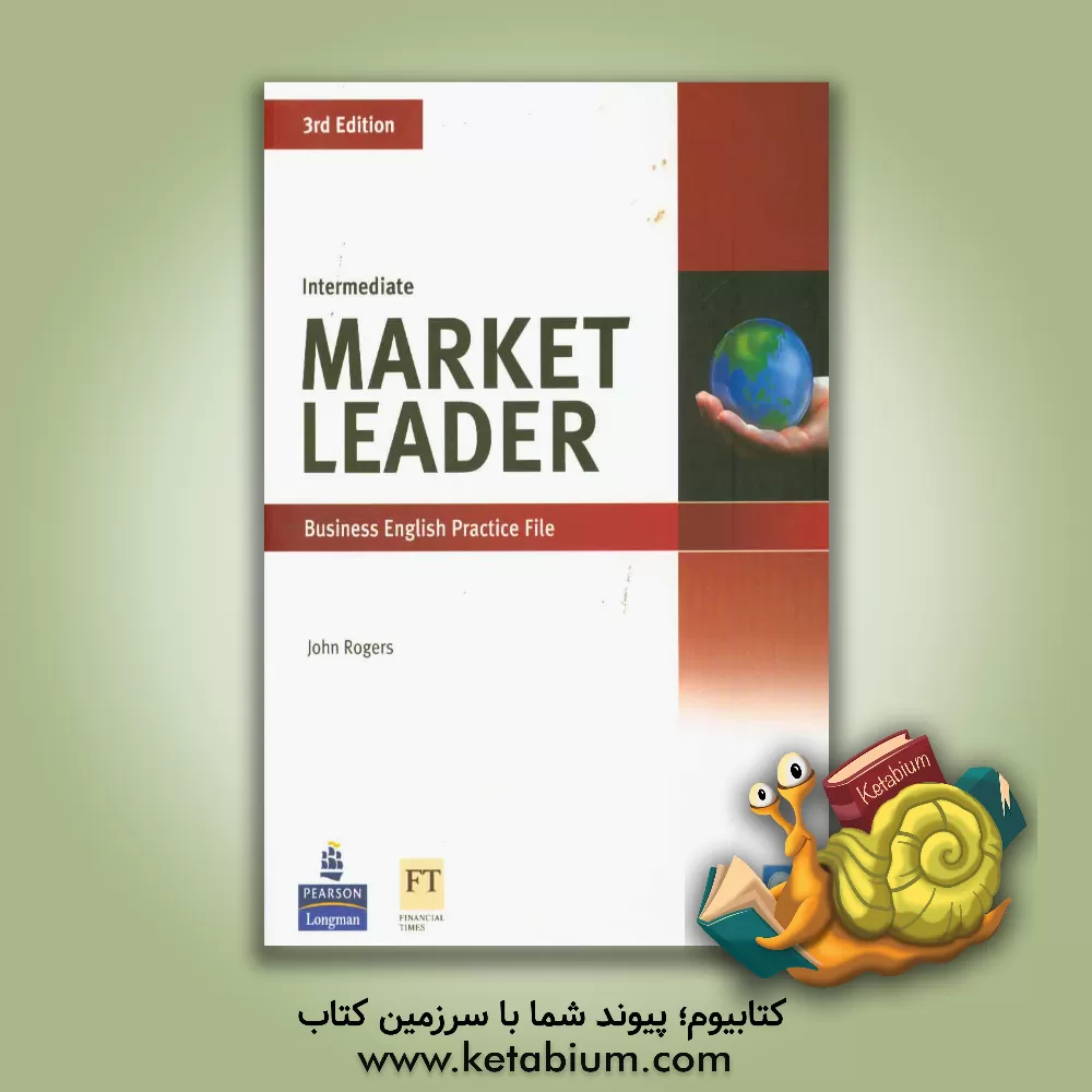 کتاب Intermediate market leader: business English practice file اثر John Rogers