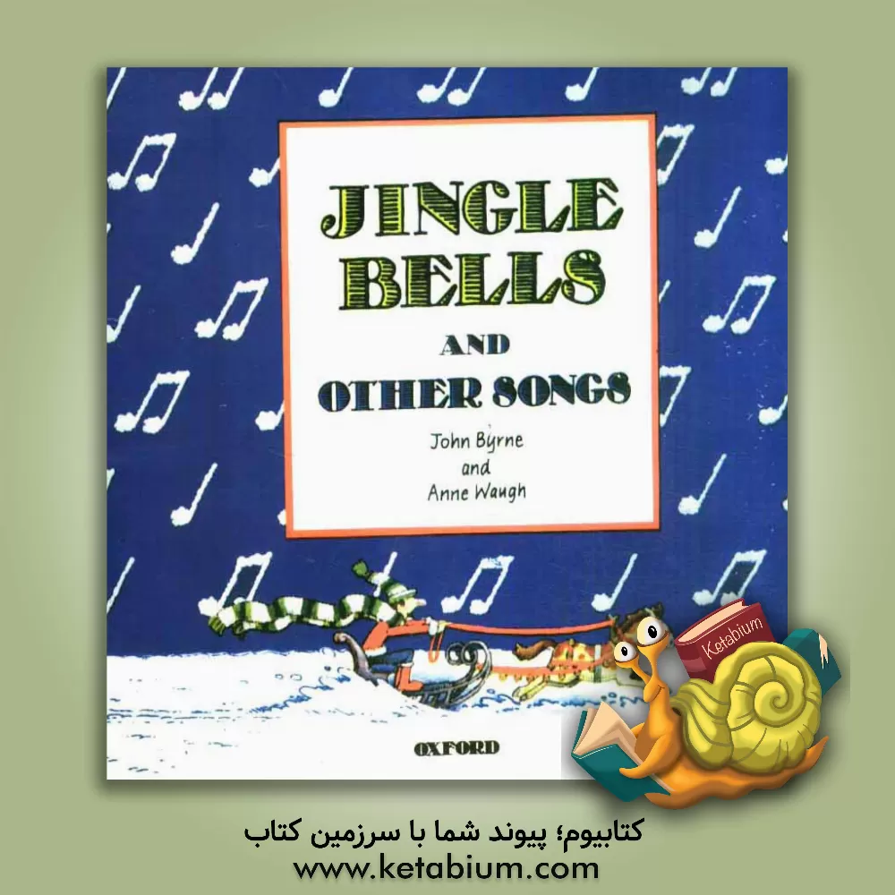 کتاب Jingle bells and other songs اثر John Byrne