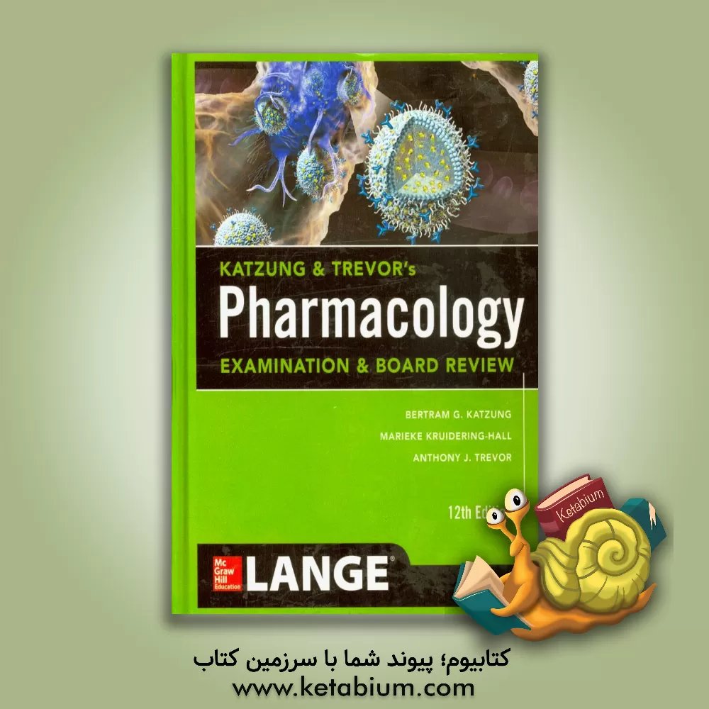 کتاب Katzung & trevor's pharmacology: examination & board review اثر AnthonyJ. Trevor