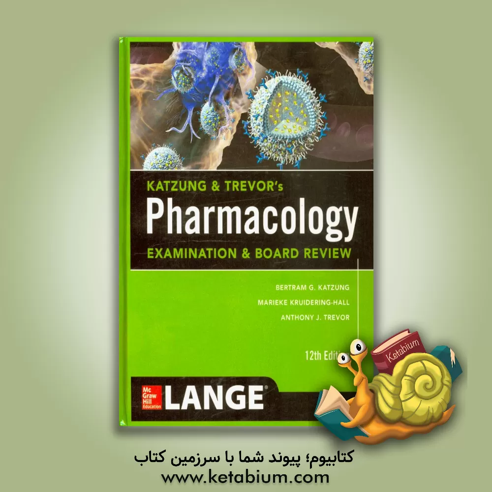 کتاب Katzung & trevor's pharmacology: examination & board review اثر AnthonyJ. Trevor