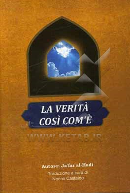 کتاب La verita cosi com'e اثر جعفر هادی