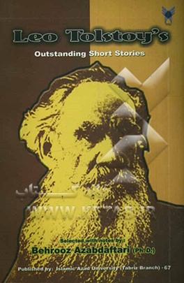 کتاب Leo tolstoy's: outstanding short stories: supplementary material for extensive reading اثر بهروز عزبدفتری
