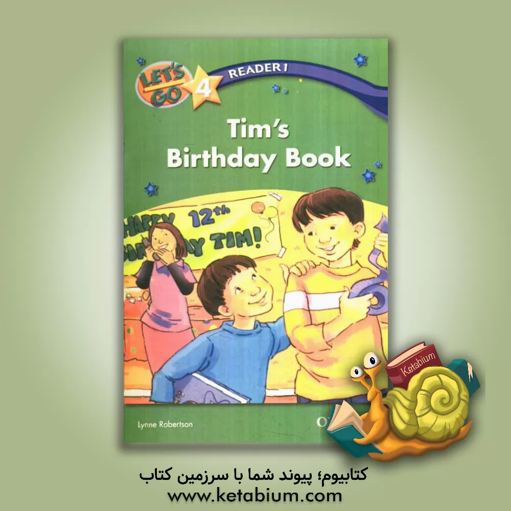 کتاب Let's go 4 reader 1: Tim's birthday book اثر Lynne Robertson