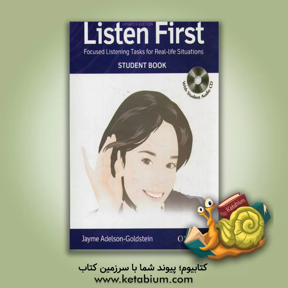 کتاب Listen first: focused listening tasks for real-life situations (studentbook) اثر Jayme Adelson-Goldstein
