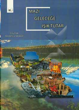 کتاب Mazi gelecege isik tutar اثر مبینا محیط