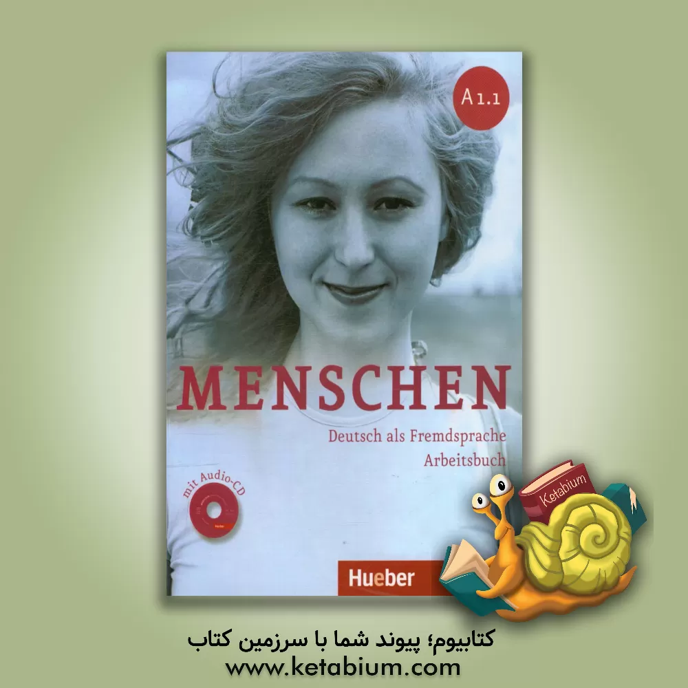 کتاب Menschen: Deutsch als fremdsprache arbeitsbuch A 1.1 اثر Angela Pude
