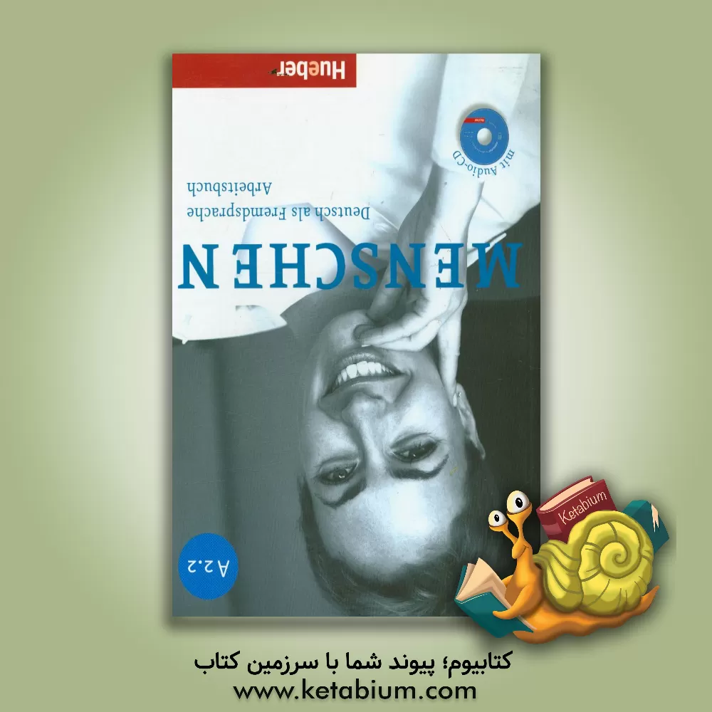 کتاب Menschen: Deutsch als fremdsprache arbeitsbuch A 2.2 اثر Angela Pude