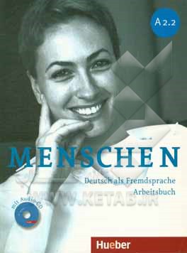 کتاب Menschen: Deutsch als fremdsprache arbeitsbuch A2.2 اثر Angela Pude