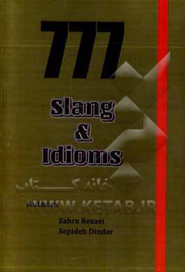 کتاب 777 most common slang and Idioms in English |اثر زهرا رضائی