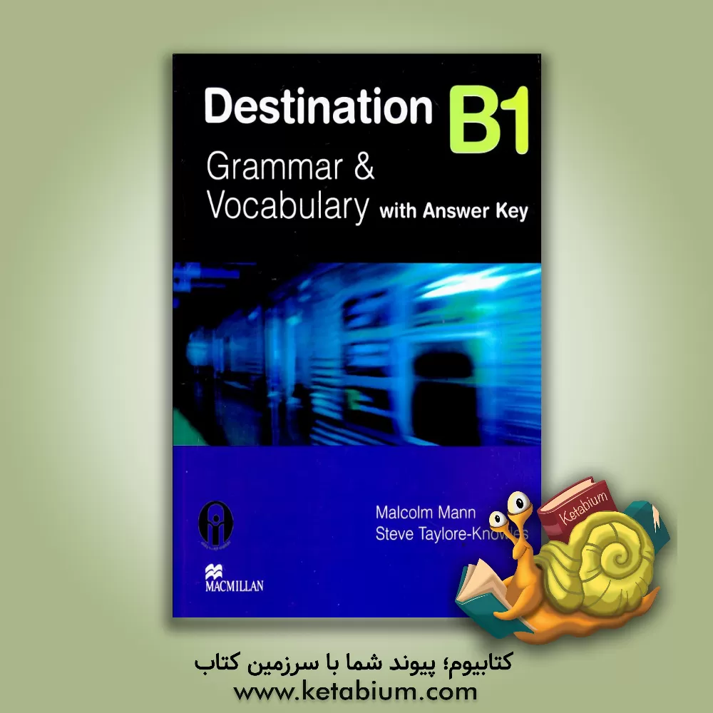 کتاب Destination B1 Grammar and Vocabulary with Answer Key اثر Malcolm Mann