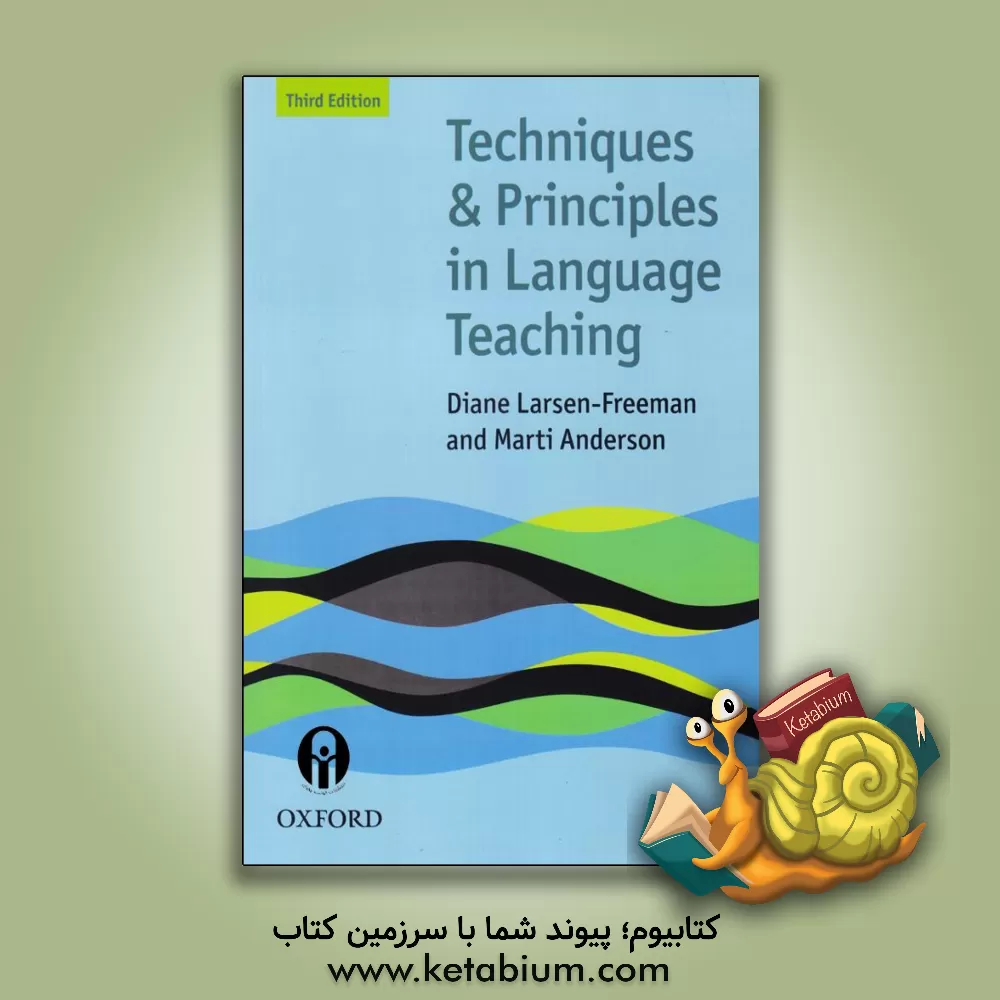 کتاب Techniques and Principles in Language Teaching 3rd Edition اثر Diane Larsen Freeman