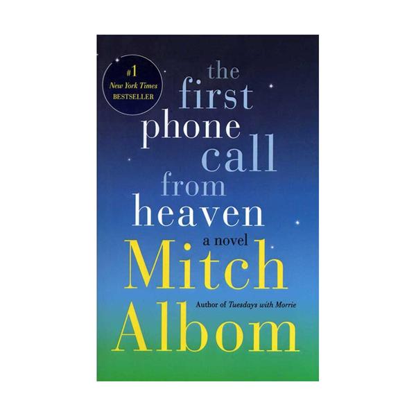 کتاب The First Phone Call from Heaven اثر Mitch Albom