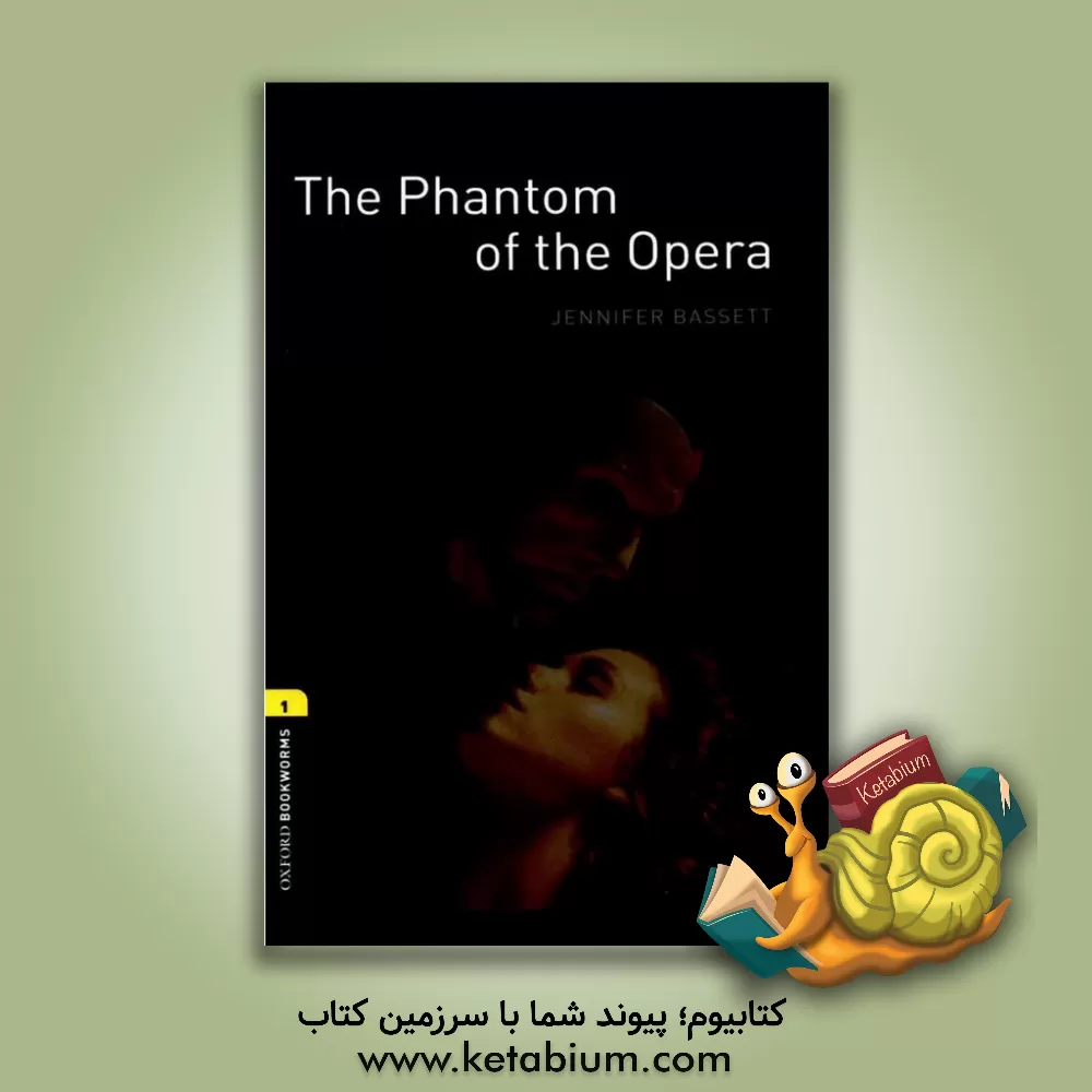 کتاب Oxford Bookworms 1 The Phantom of the Opera +CD