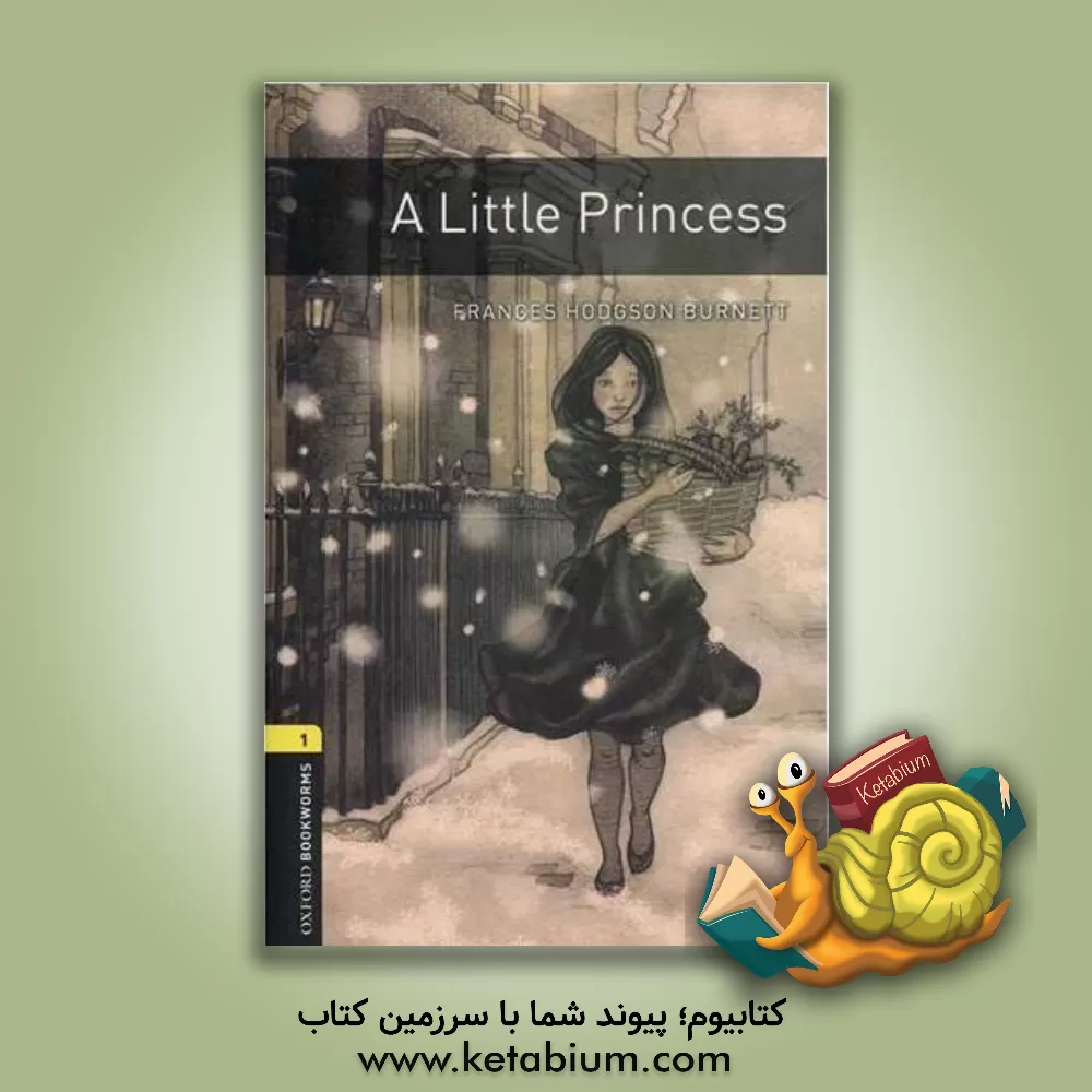 کتاب Oxford Bookworms 1 A Little Princess +CD اثر Jennifer Basset