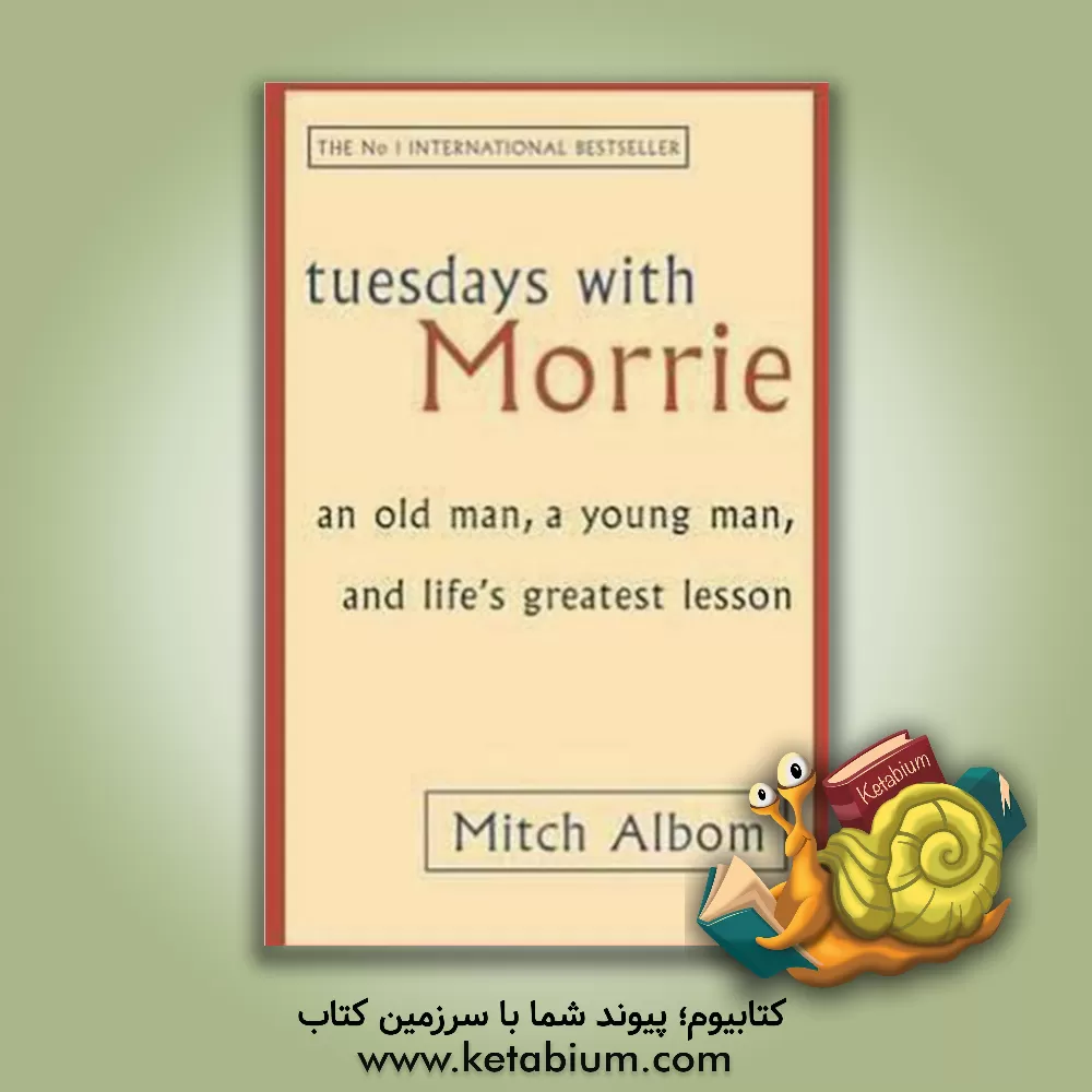 کتاب Tuesdays with Morrie +CD اثر Mitch Albom