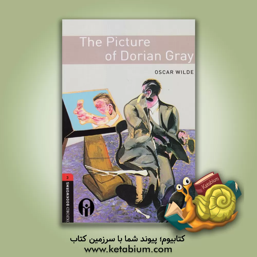 کتاب Oxford Bookworms 3 The Picture of Dorian Gray+CD اثر Oscar Wilde