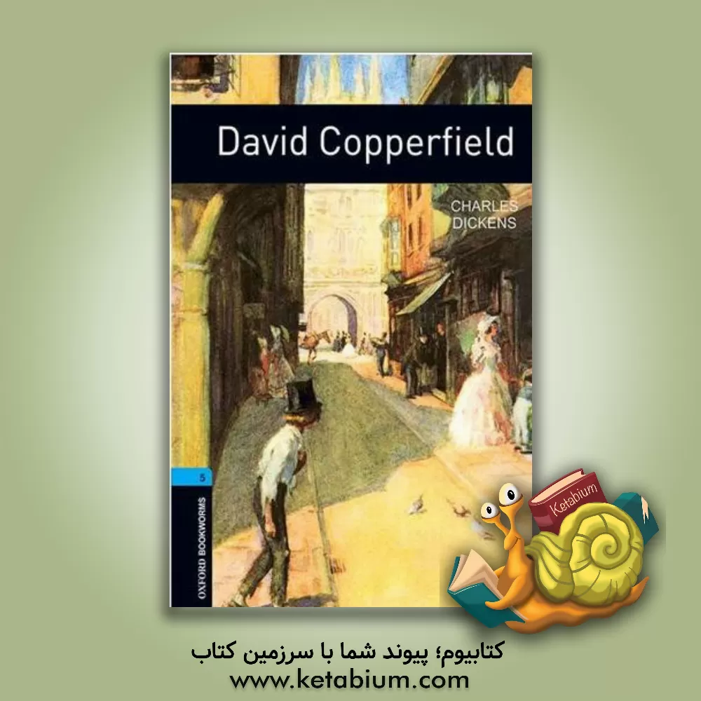 کتاب Oxford Bookworms 5 David Copperfield