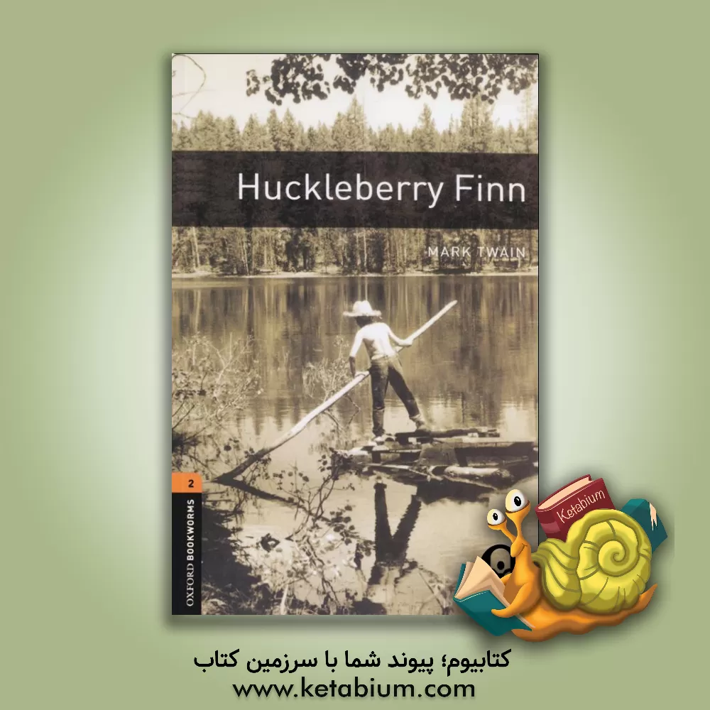 کتاب Oxford Bookworms 2 Huckleberry Finn