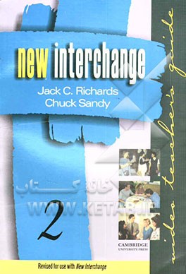 کتاب New interchange 2: video teacher's guide اثر Jack Croft Richards