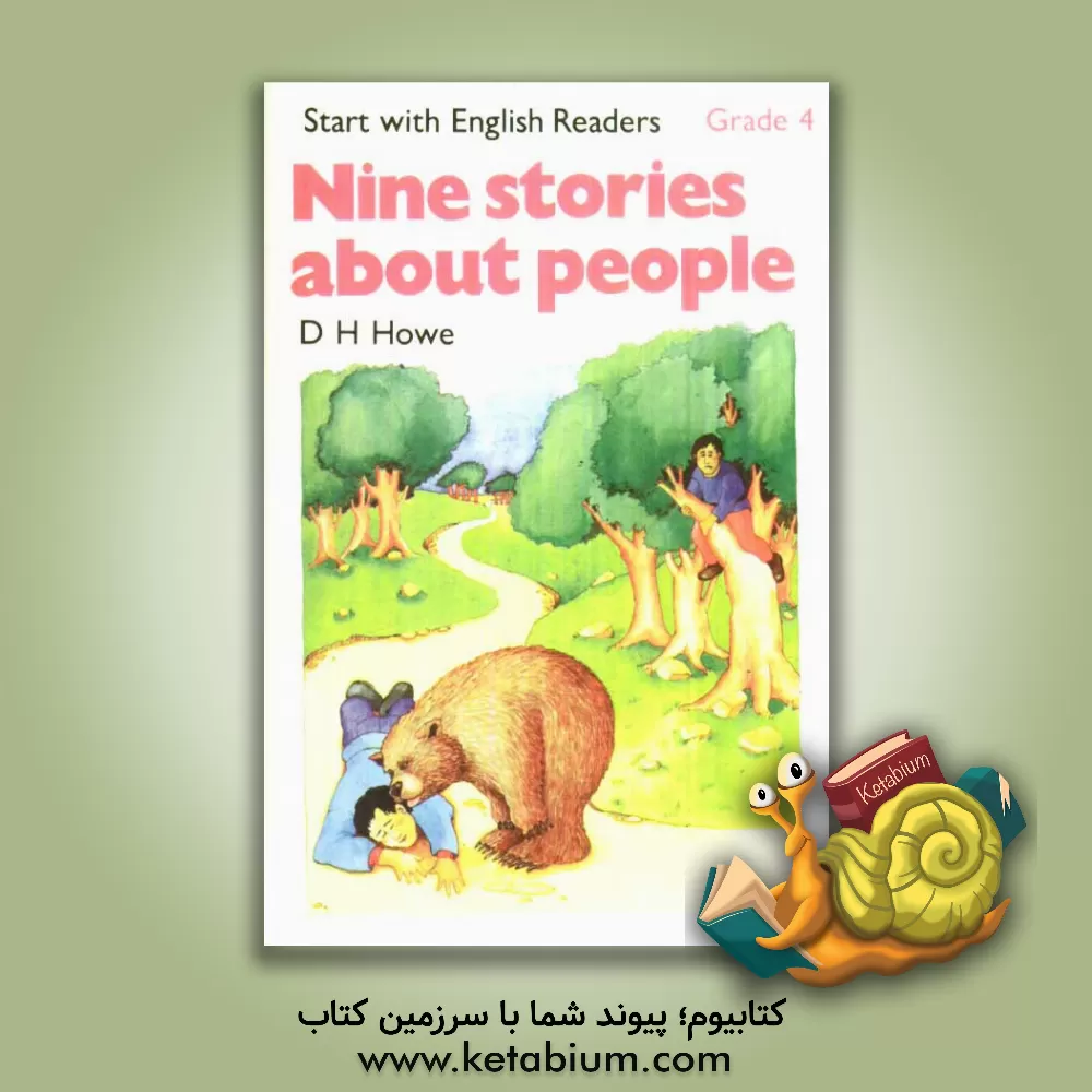کتاب Nine stories about people: grade 4 اثر D.H. Howe