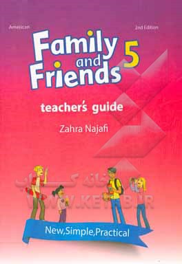 کتاب Family and friends 5: teacher's guide اثر زهرا نجفی