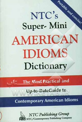 کتاب NTC's super-mini basic American idioms dictionary اثر Richard A. Spears