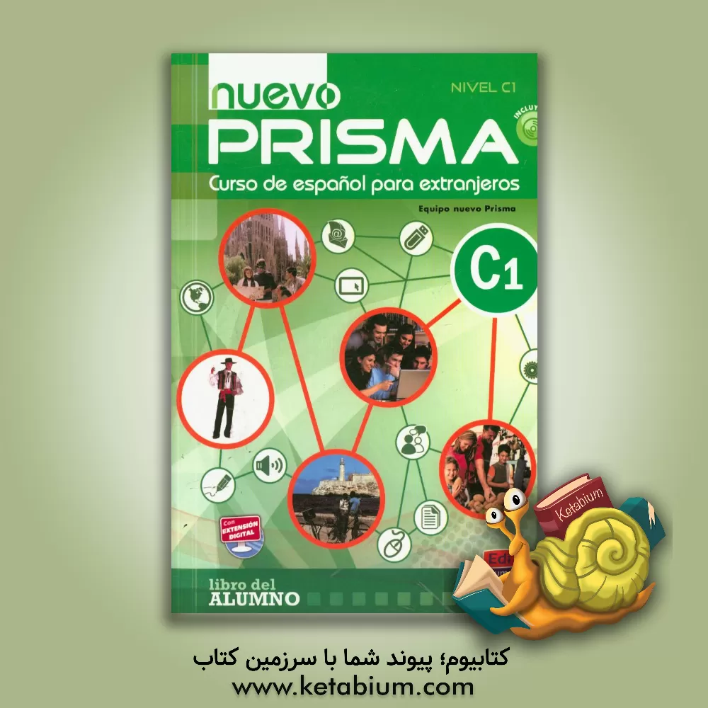 کتاب Nuevo prisma: curso de espanol para extranjeros libro del alumno: nivel C1 اثر David Isaacs