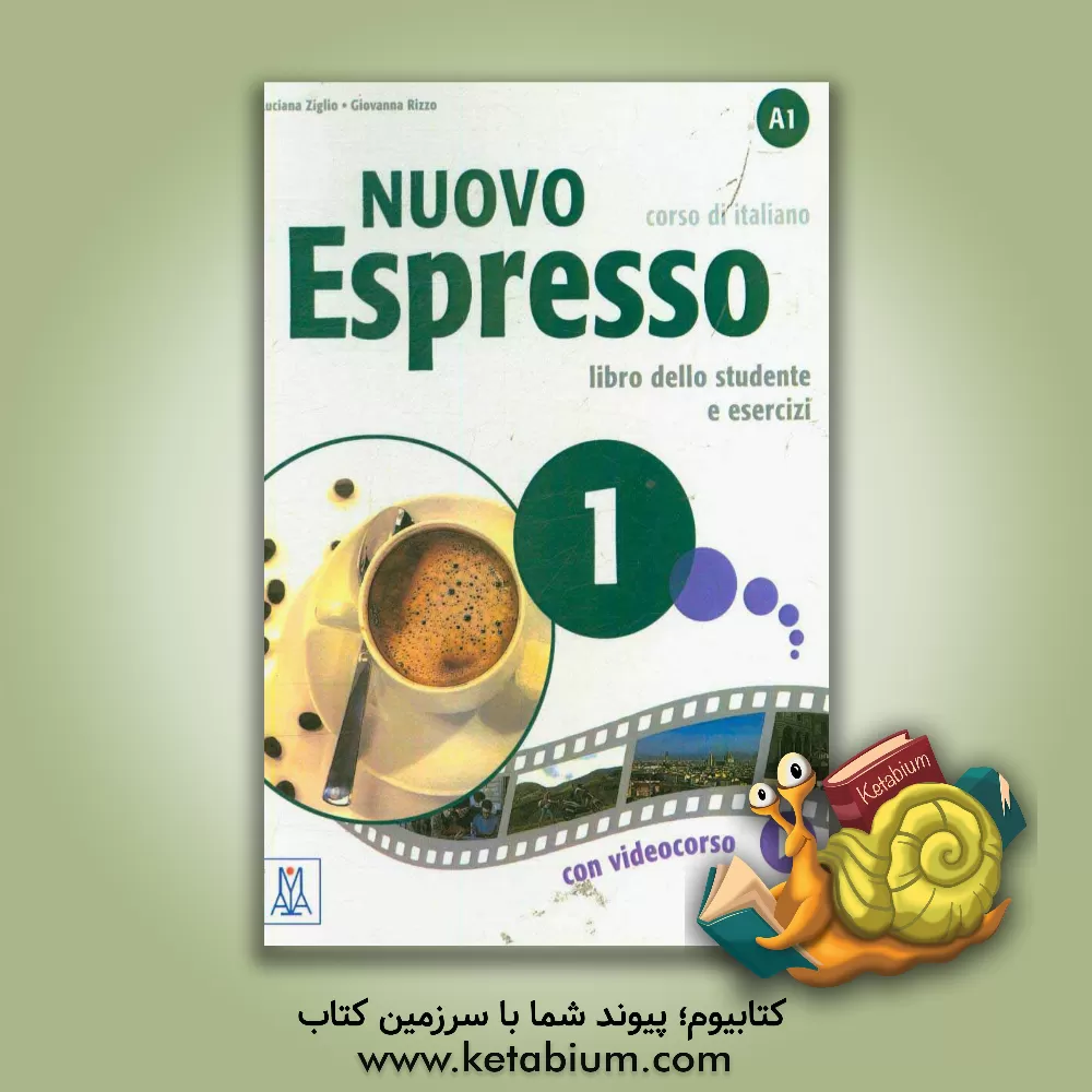 کتاب Nuovo espresso corso di Italiano A1 libro dello studente e esercizi |اثر Luciana Ziglio