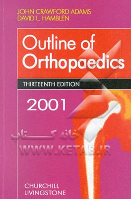 کتاب Outline of orthopaedics اثر John Crawford Adams