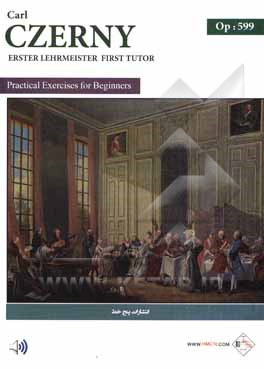 کتاب اولین گام در تکنیک پیانو (اپوس: 599) اثر کارل چرنی