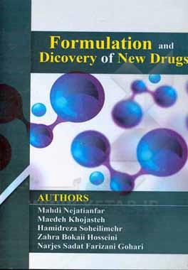 کتاب Formulation and discovery of new drugss اثر مهدی نجاتیان‌فر