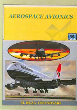 کتاب Aerospace avionics: airborne radio communication, navigation and radar systems اثر محمدرضا اسفندیاری