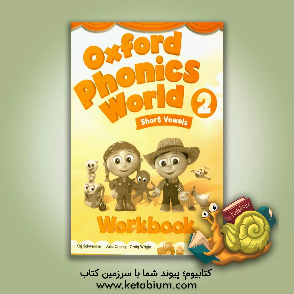 کتاب Oxford phonics world 2: short vowels workbook اثر Julia Chang
