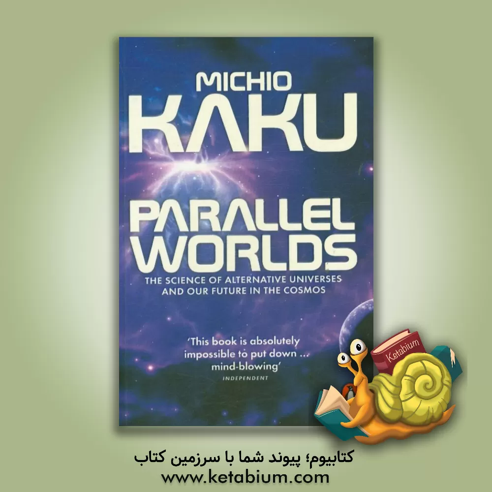 کتاب Parallel worlds اثر Michio Kaku
