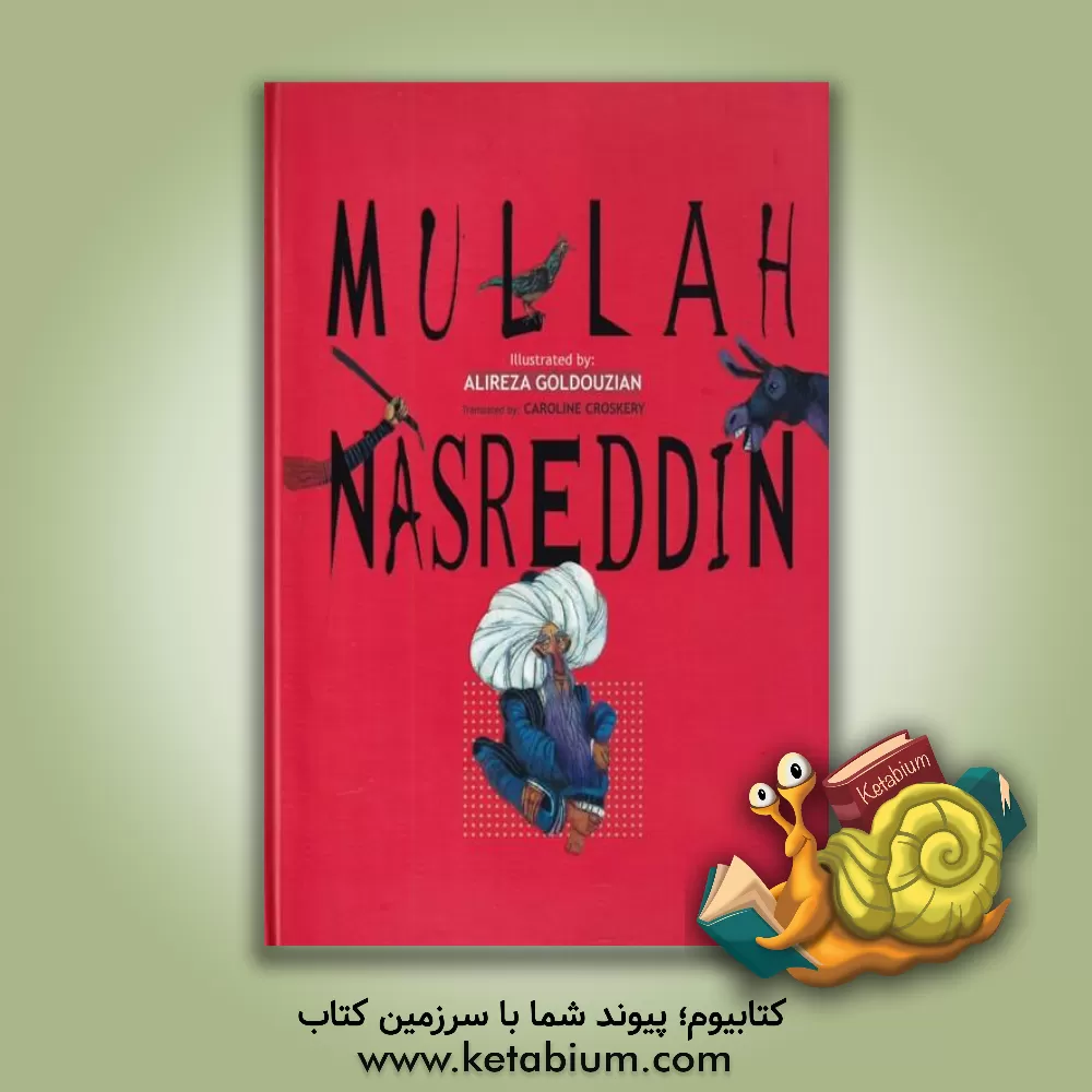 کتاب Mullah Nasreddin (ملانصرالدین) اثر علیرضا گلدوزیان