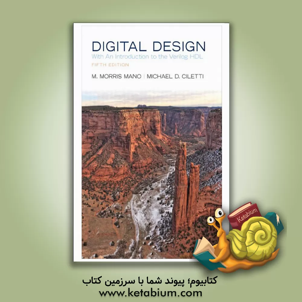 کتاب Digital design with an introduction to the verilog HDL اثر Morris M. Mano